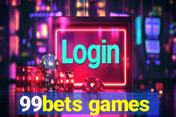 99bets games